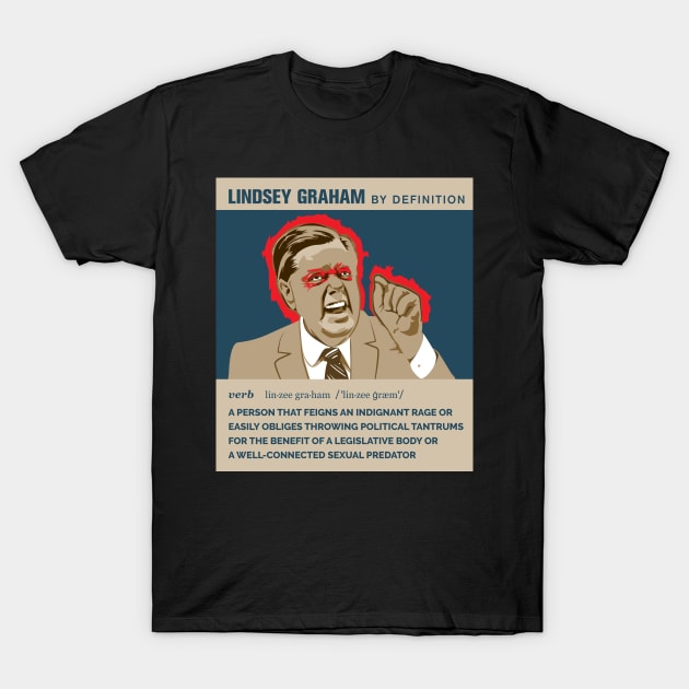 Defining Lindsey Graham T-Shirt by Peadro